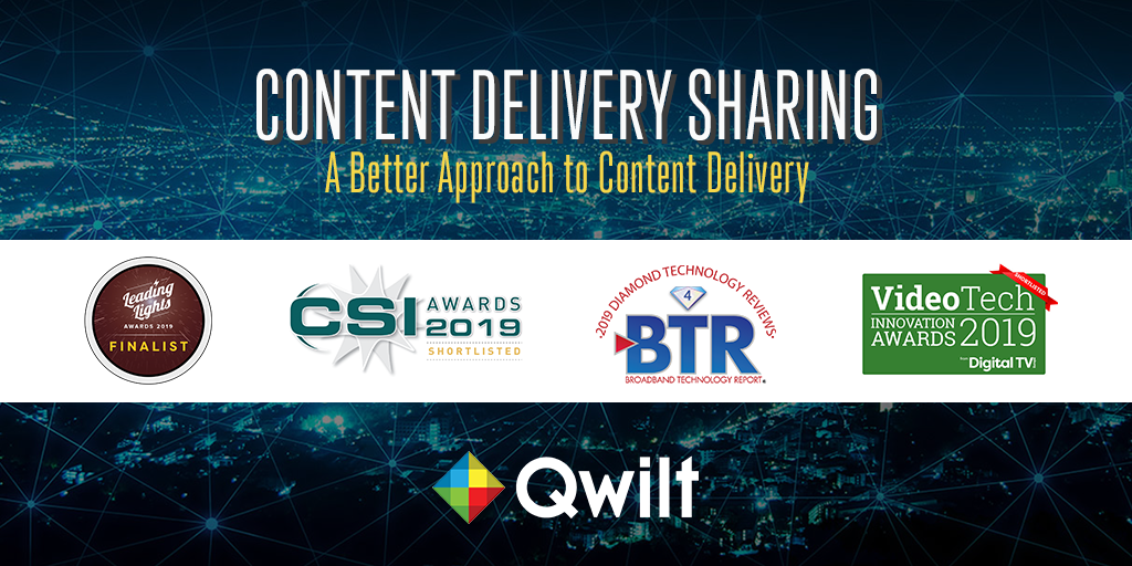 Qwilt Content Delivery Sharing - 2019 Awards